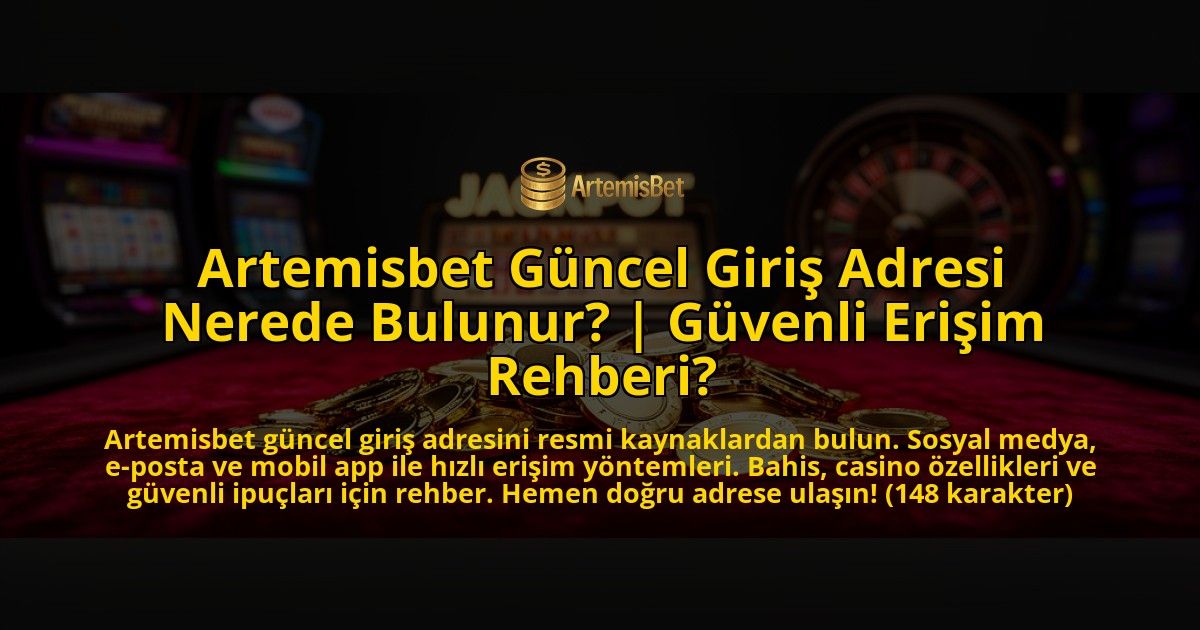 Artemisbet-Guncel-Giris-Adresi-Nerede-Bulunur-Guvenli-Erisim-Rehberi-overlay-1769547151.jpg