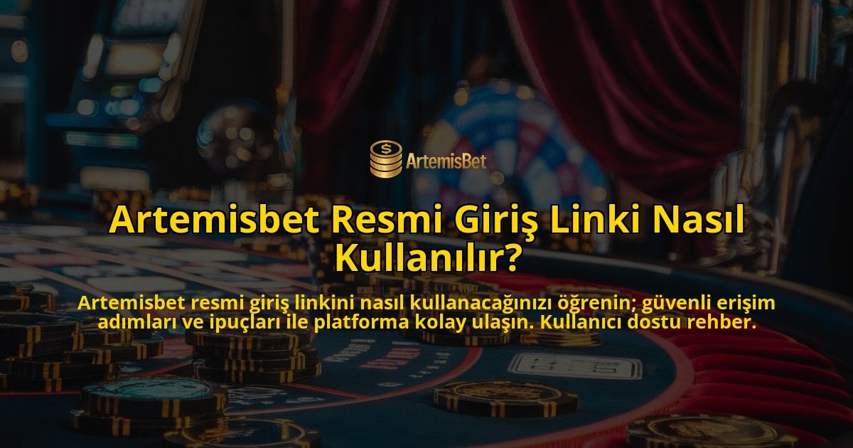 Artemisbet-Resmi-Giris-Linki-Nasil-Kullanilir-overlay-1769257615.jpg